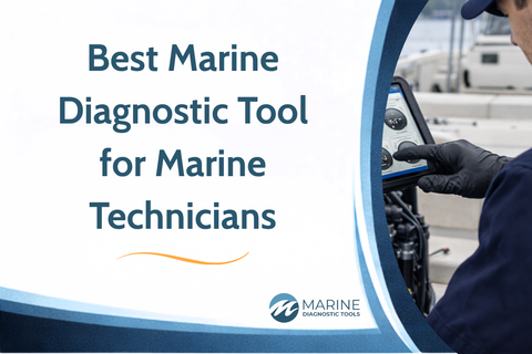 Best Marine Diagnostic Tool for Marine Mechanics and Technicians