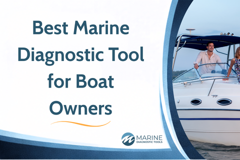 Best Marine Diagnostic Tool for Boat Owners