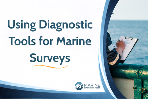 Using Diagnostic Tools for Marine Surveys