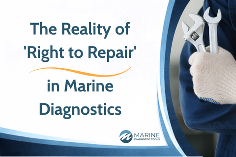 The Reality of 'Right to Repair' in Marine Diagnostics